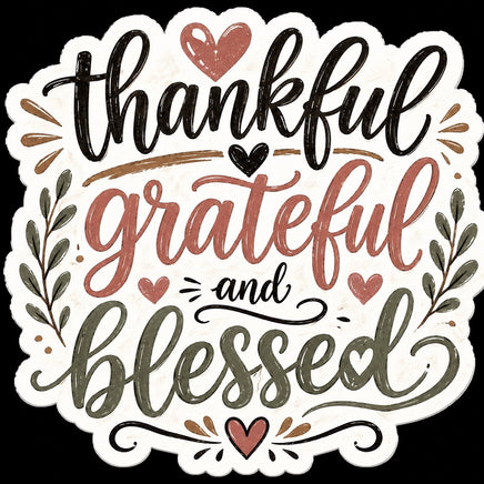 Thankful grateful and blessed script sticker