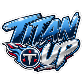Titan Up - Tennessee Titans NFL Sticker - waterproof vinyl decal