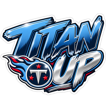Titan Up - Tennessee Titans NFL Sticker - waterproof vinyl decal