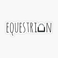 
              Equestrian Sticker
            