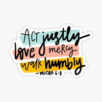 
              Micah 6:8 Sticker
            
