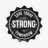 
              Sore Today Strong Tomorrow Sticker
            