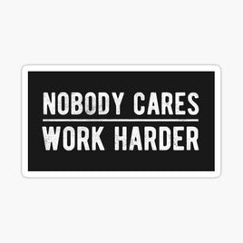 Nobody Cares Work Harder Lamar Jackson - Baltimore Ravens - NFL Football